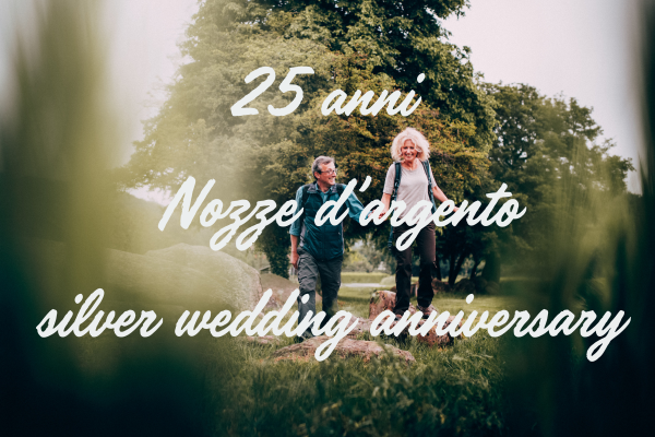 Anniversario 25 anni - Nozze argento Anniversario 25 anni - Nozze argento